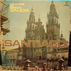 Various - Galicia: ¡Santiago!