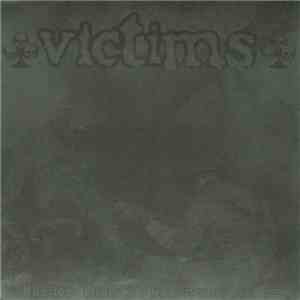 Victims - Harder Than It Was Meant To Be