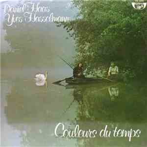 Yves Hasselmann, Daniel Haas - Couleurs Du Temps