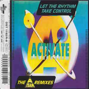 Activate - Let The Rhythm Take Control (The A-Team Remixes)