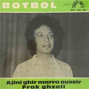 Botbol - Allala N'jik N'jik / Mont Real Dikmaalouma
