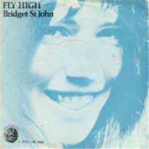 Bridget St. John - Fly High