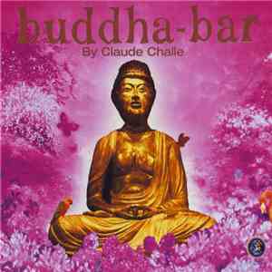 Claude Challe - Buddha-Bar