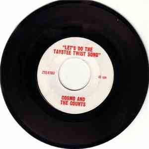 Cosmo And The Counts - Let's Do The Taystee Twist Song