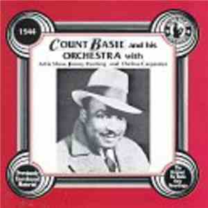 Count Basie And His Orchestra - The Uncollected 1944