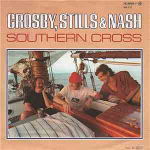 Crosby, Stills & Nash - Southern Cross / Into The Darkness