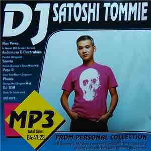 DJ Satoshi Tommiie - From Personal Collection