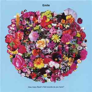 Emile  - How Many Rock 'n Roll Records Do You Have?