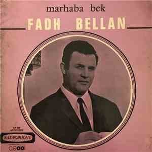Fadh Bellan - Marhaba Bek