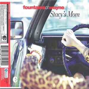 Fountains Of Wayne - Stacy's Mom