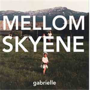Gabrielle  - Mellom Skyene