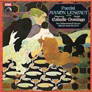 Giacomo Puccini, Montserrat Caballé, Placido Domingo - Manon Lescaut (Extraits)