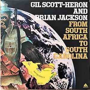 Gil Scott-Heron And Brian Jackson - From South Africa To South Carolina