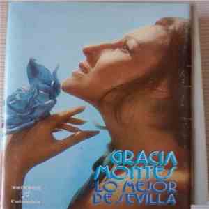 Gracia Montes - Lo Mejor De Sevilla