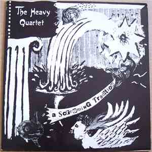 Heavy Quartet - A Screaming Tradition (Live At The Four Bars Inn)