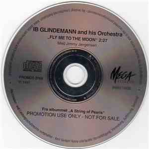 Ib Glindemann And His Orchestra Med Jimmy Jørgensen - Fly Me To The Moon