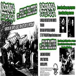 Insomnia Isterica / Space Tractors - Grindcore And Country Hillbilly From The Deep South Of Switzerland