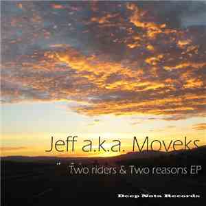 Jeff Aka Moveks - Two Riders & Two Reasons EP