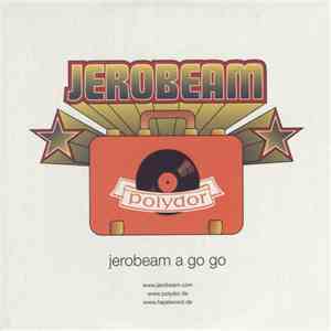 Jerobeam - Jerobeam A Go Go