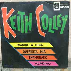 Keith Colley - Cuando La Luna - Queridita Mia - Enamorado - Aladino