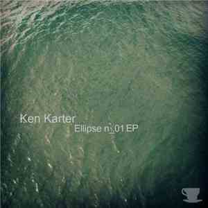 Ken Karter - Ellipse N_01 EP
