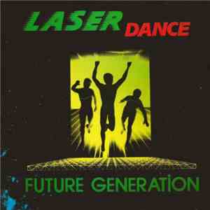 Laser Dance - Future Generation - The Digital Edition