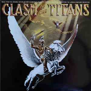 Laurence Rosenthal / The London Symphony Orchestra - Clash Of The Titans (Music From The Original Motion Picture Soundtrack)