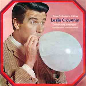 Leslie Crowther - Songs For Swinging Children