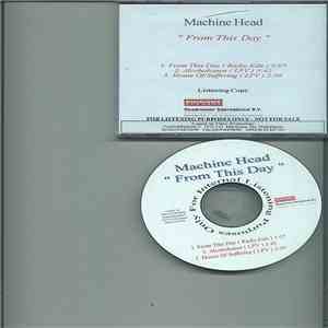 Machine Head  - From This Day