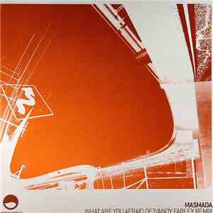 Masmada - What Are You Afraid Of?