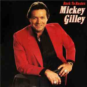 Mickey Gilley - Back To Basics