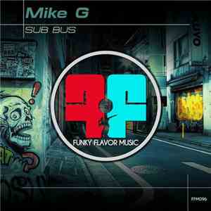 Mike G.  - Sub Bus