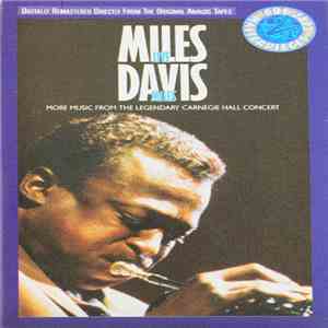 Miles Davis - Live Miles: More Music From The Legendary Carnegie Hall Concert
