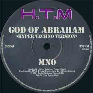 MNO / R.T.Z. (Return To Zero) - God Of Abraham (Hyper Techno Version) / Dance Your Ass Off (Hyper Techno Version)