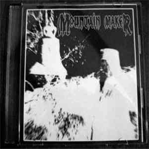 Mountain Maker - S/T