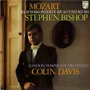 Mozart / Stephen Bishop / Colin Davis / London Symphony Orchestra - Klavierkonzerte KV 467 Und KV 503