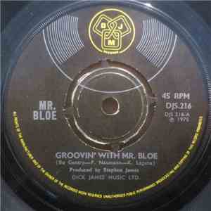 Mr. Bloe - Groovin' With Mr. Bloe
