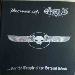 Necromantia / Acherontas - ...For The Temple Of The Serpent Skull...