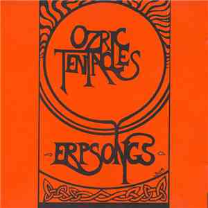 Ozric Tentacles - Erpsongs