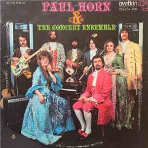 Paul Horn & The Concert Ensemble - Paul Horn & The Concert Ensemble