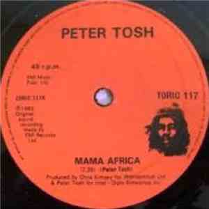 Peter Tosh - Mama Africa / Not Gonna Give It Up
