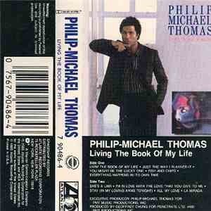 Philip-Michael Thomas - Living The Book Of My Life
