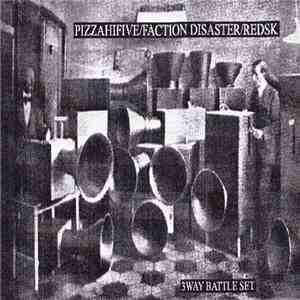 Pizzahifive / Faction Disaster / RedSK - 3way Battle Set