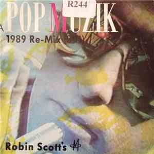 Robin Scott's M - Pop Muzik The 1989 Re-Mix