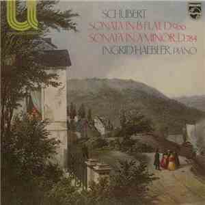 Schubert / Ingrid Haebler - Sonata In B Flat, D. 960 / Sonata In A Minor, D. 784