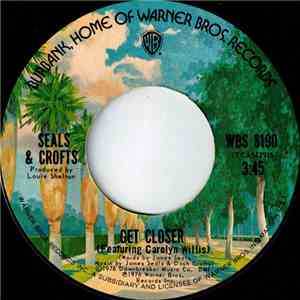 Seals & Crofts - Get Closer