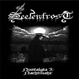 Seelenfrost - Nostalgia I: Nachtmahr
