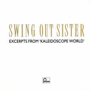 Swing Out Sister - Kaleidoscope World (Excerpts From)
