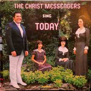 The Christ Messengers - The Christ Messengers Sing Today