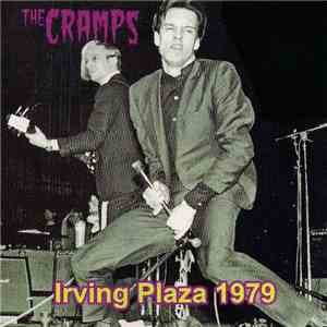 The Cramps - Irving Plaza 1979